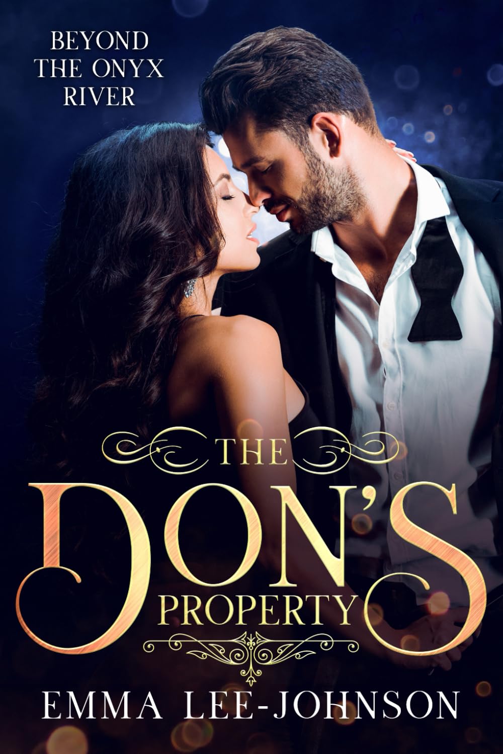 The Don's Property: Beyond The Onyx River (The Onyx River Series)