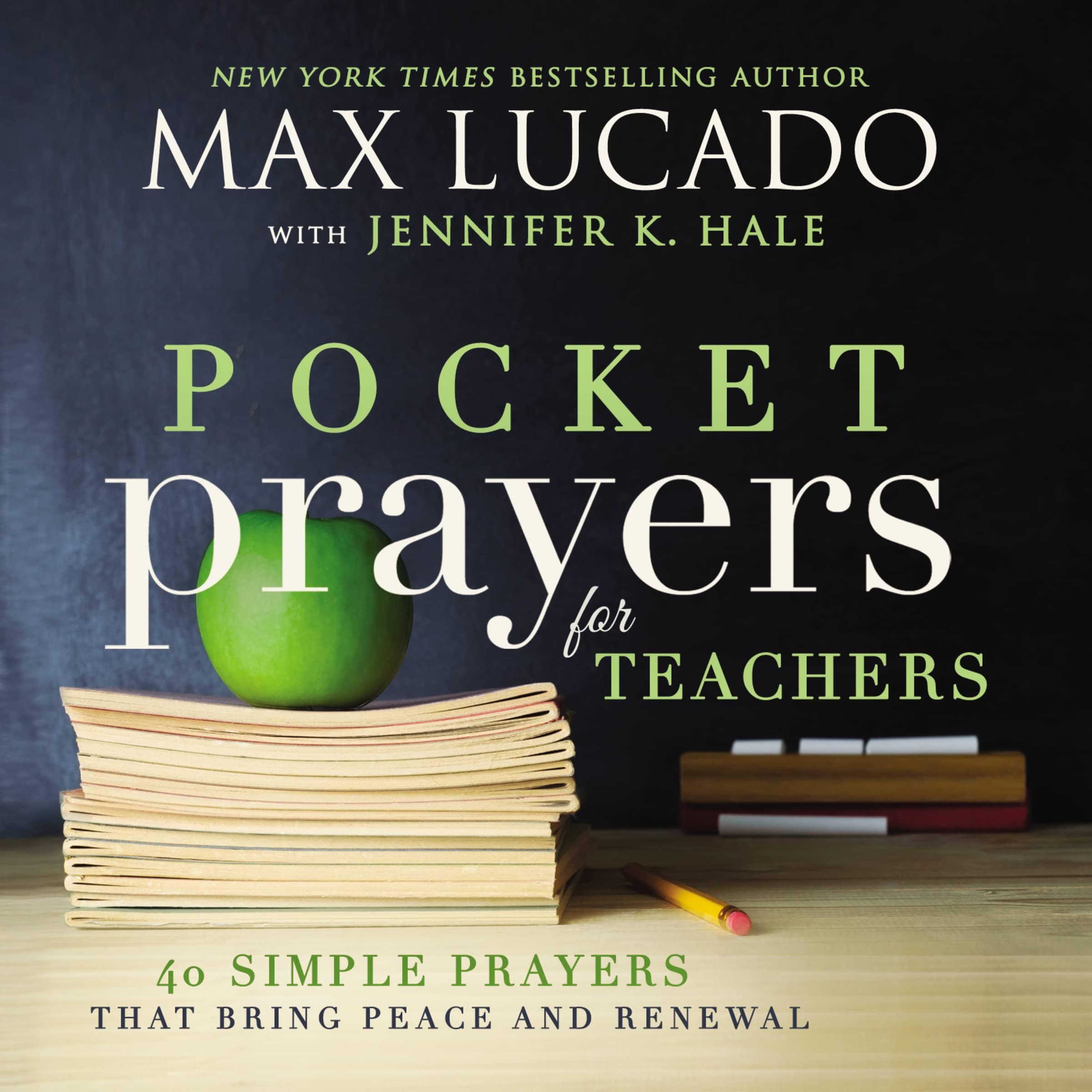 Pocket Prayers for Teachers: 40 Simple Prayers That Bring Peace and Renewal (...