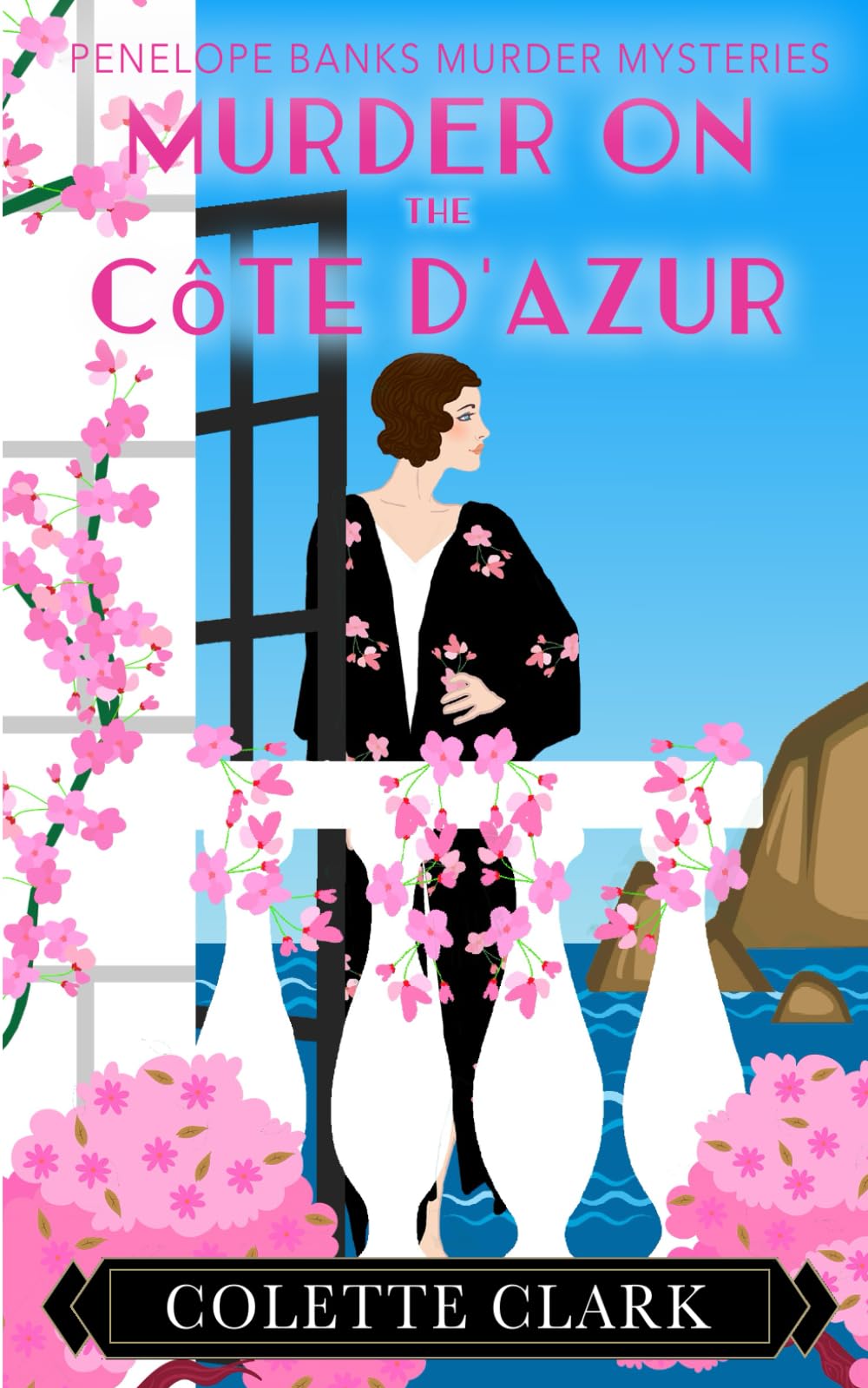 A Murder on the Côte d’Azur: A 1920s Historical Mystery (Penelope Banks Murder Mysteries)