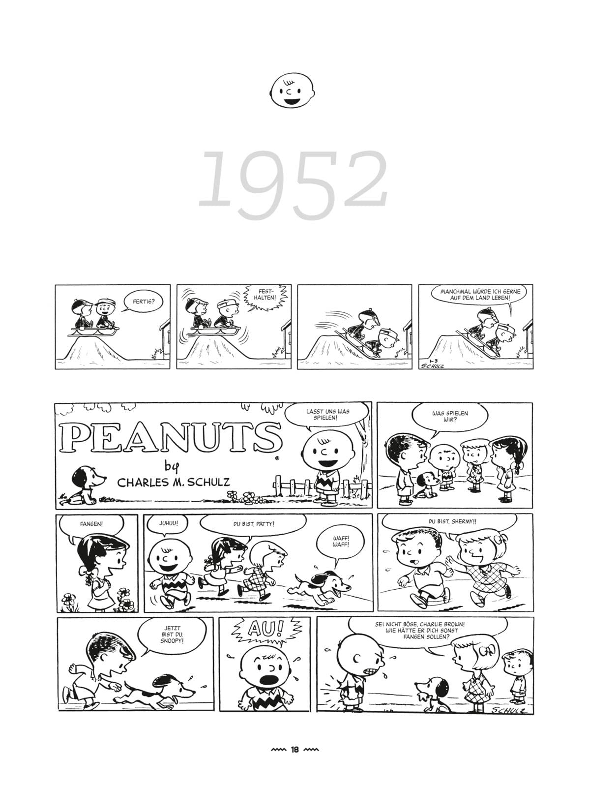 ... Und Charles M. Schulz schuf die Peanuts: Eine Hommage an den größten Comicstrip aller Zeiten | Hochwertige Luxusausgabe im Schuber (Peanuts Deluxe)