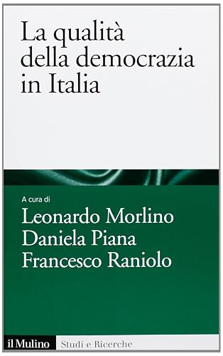 La qualità della democrazia in Italia