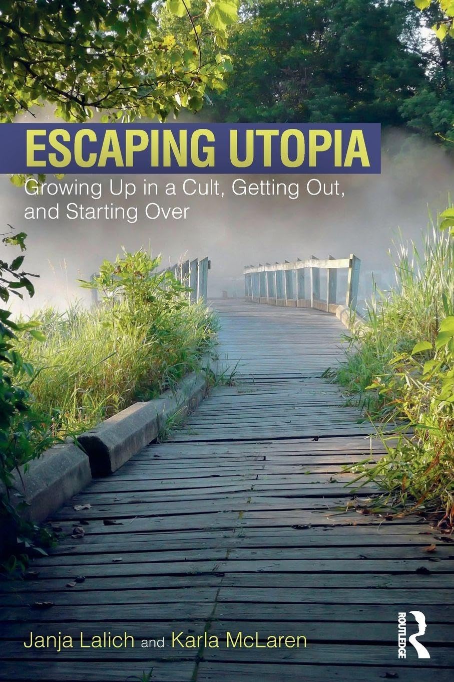 Escaping Utopia      1st Edition