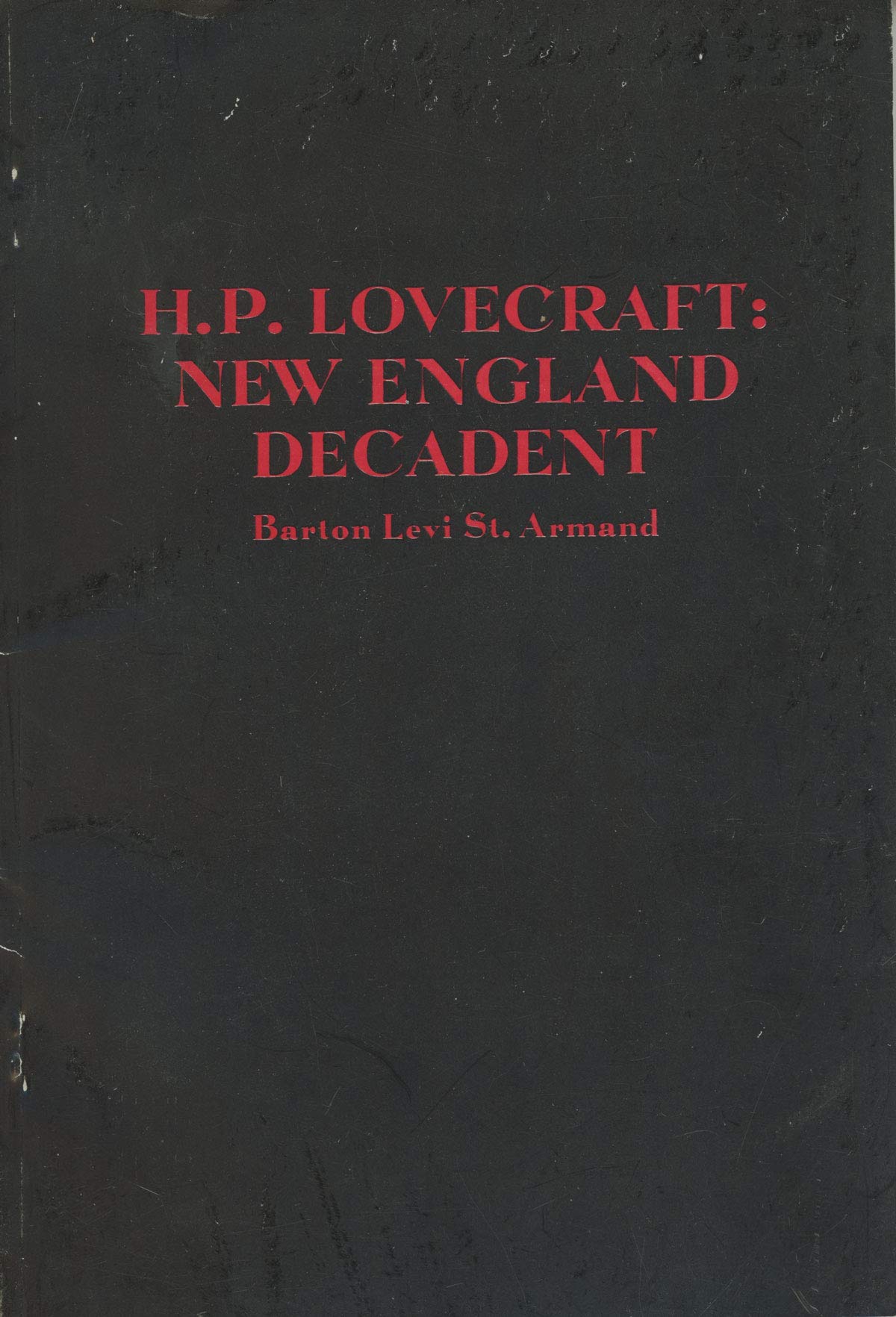 Cover of H. P. Lovecraft: New England Decadent