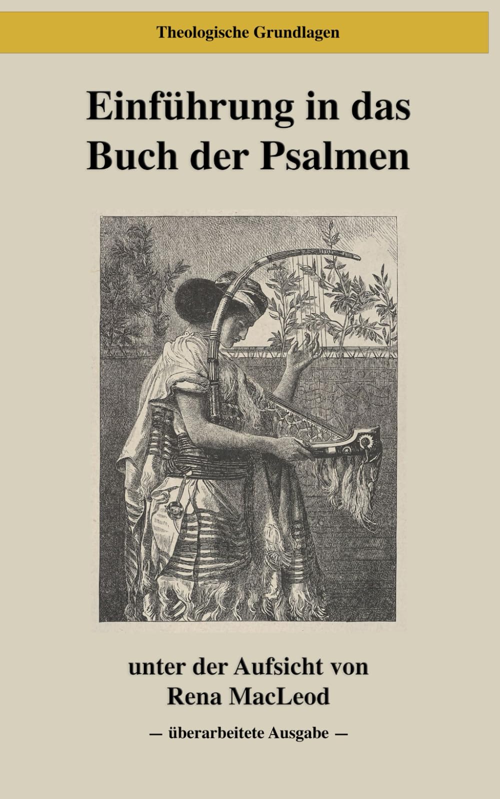 Einführung in das Buch der Psalmen: Poesie, Gebete, Schrift