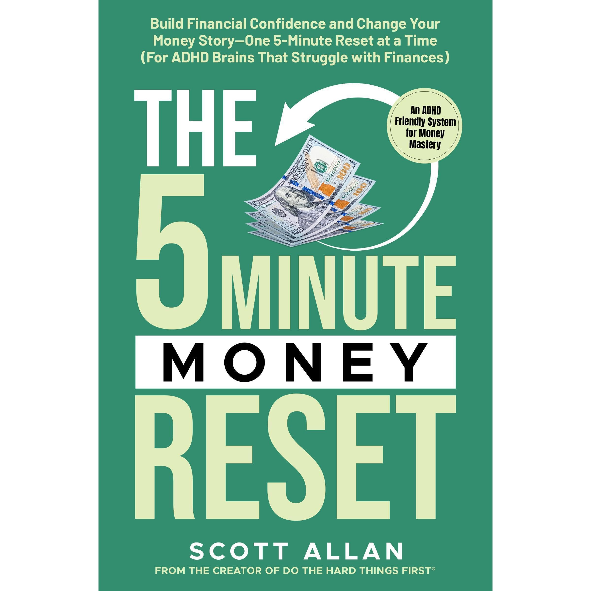 The 5-Minute Money Reset (for ADHD Brains)