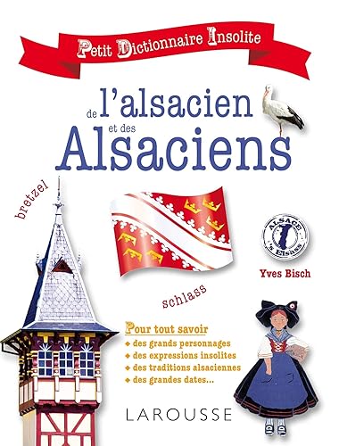 Petit dictionnaire insolite de l'alsacien