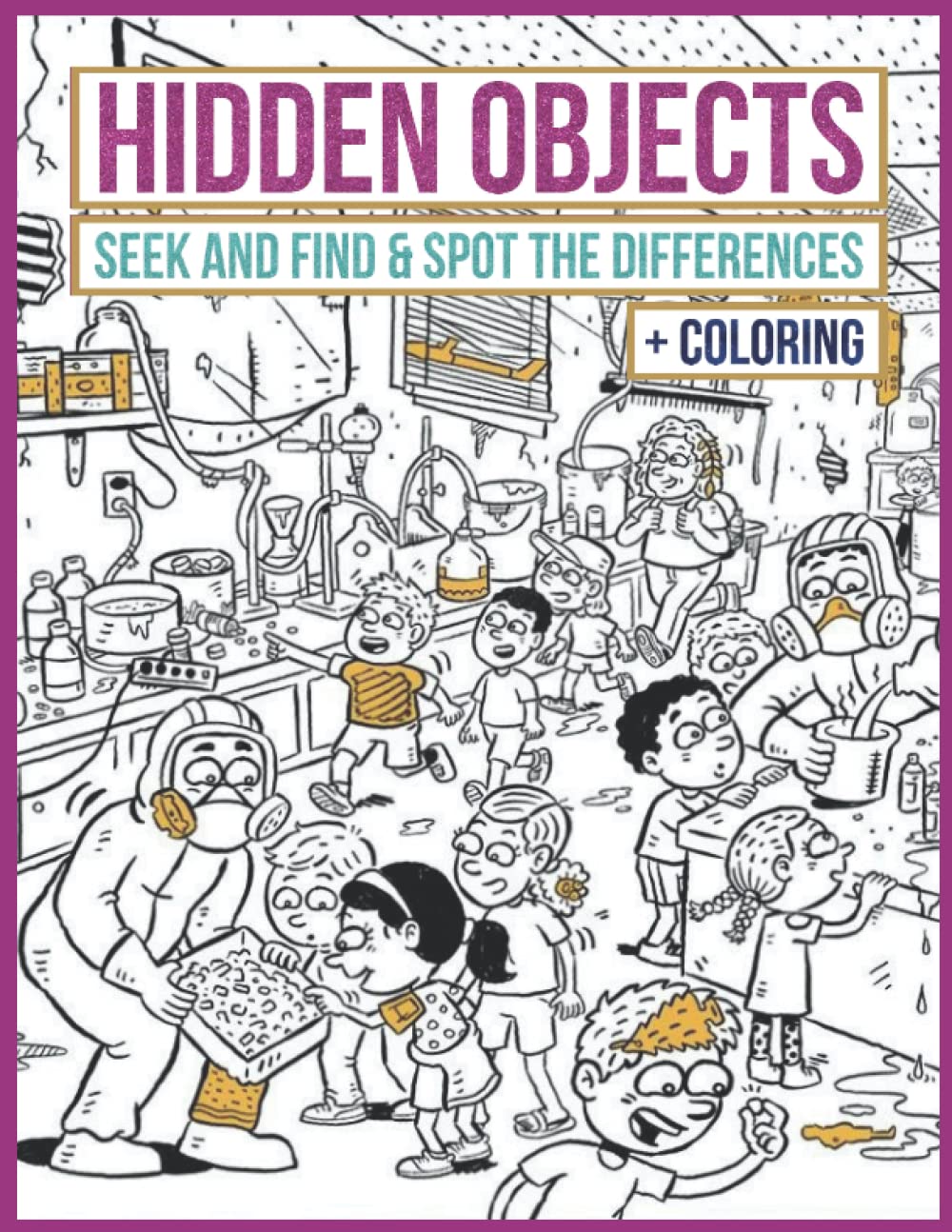 Hidden Objects Activity Book: Seek And Find & Spot The Differences + Coloring Pages for Kids and Adults