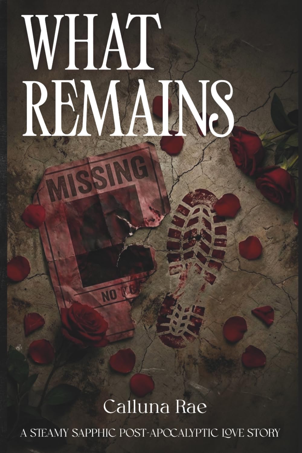 What Remains: A steamy sapphic post-apocalyptic love story