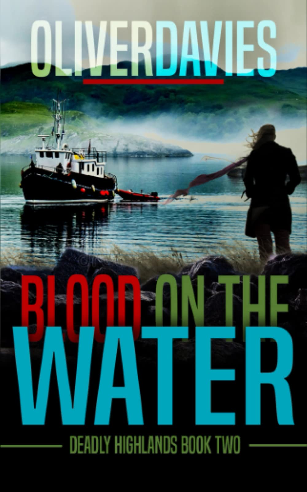Blood in the Water: A DCI Keane Scottish Crime Thriller (Deadly Highlands)