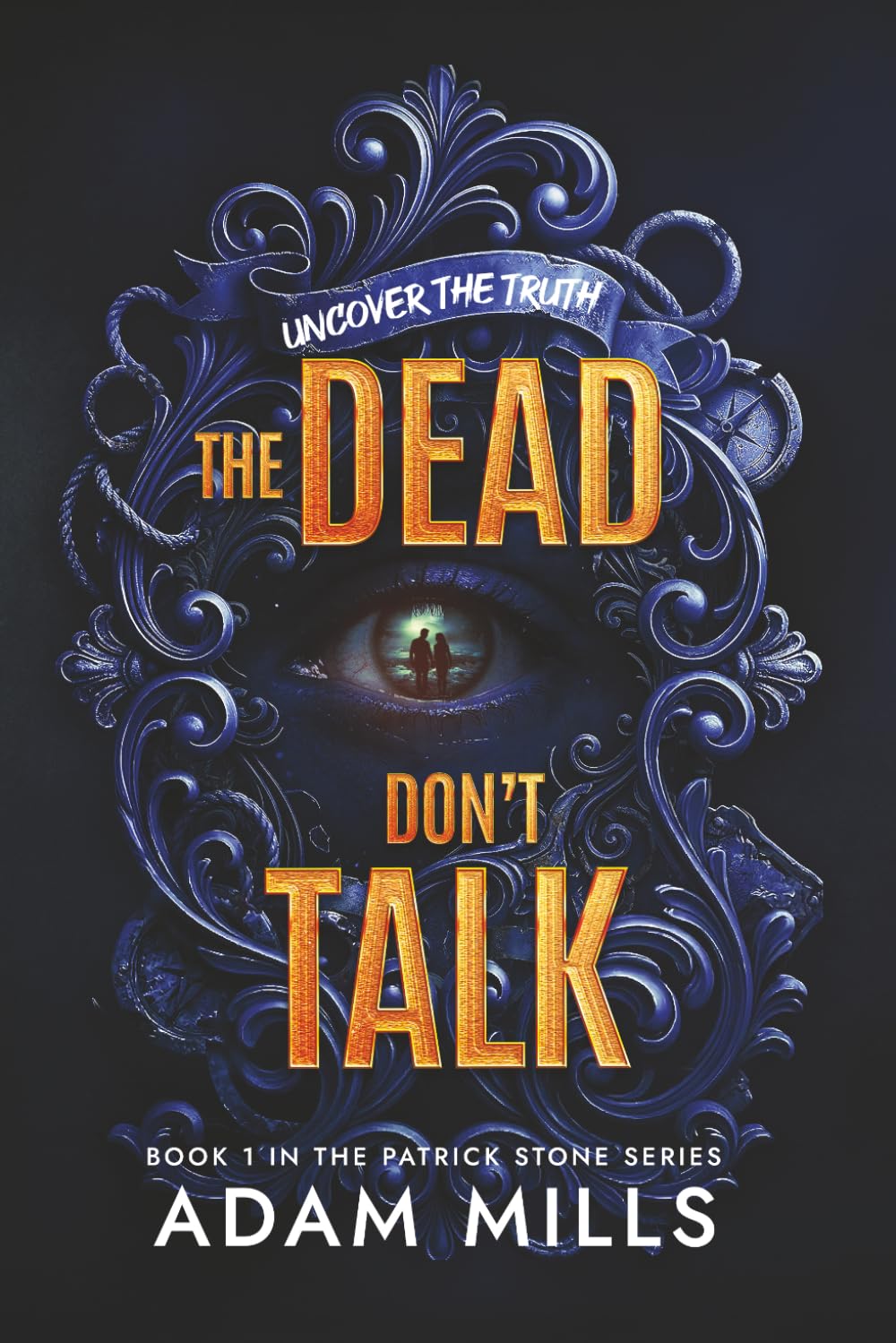 The Dead Don't Talk (The Patrick Stone Series)