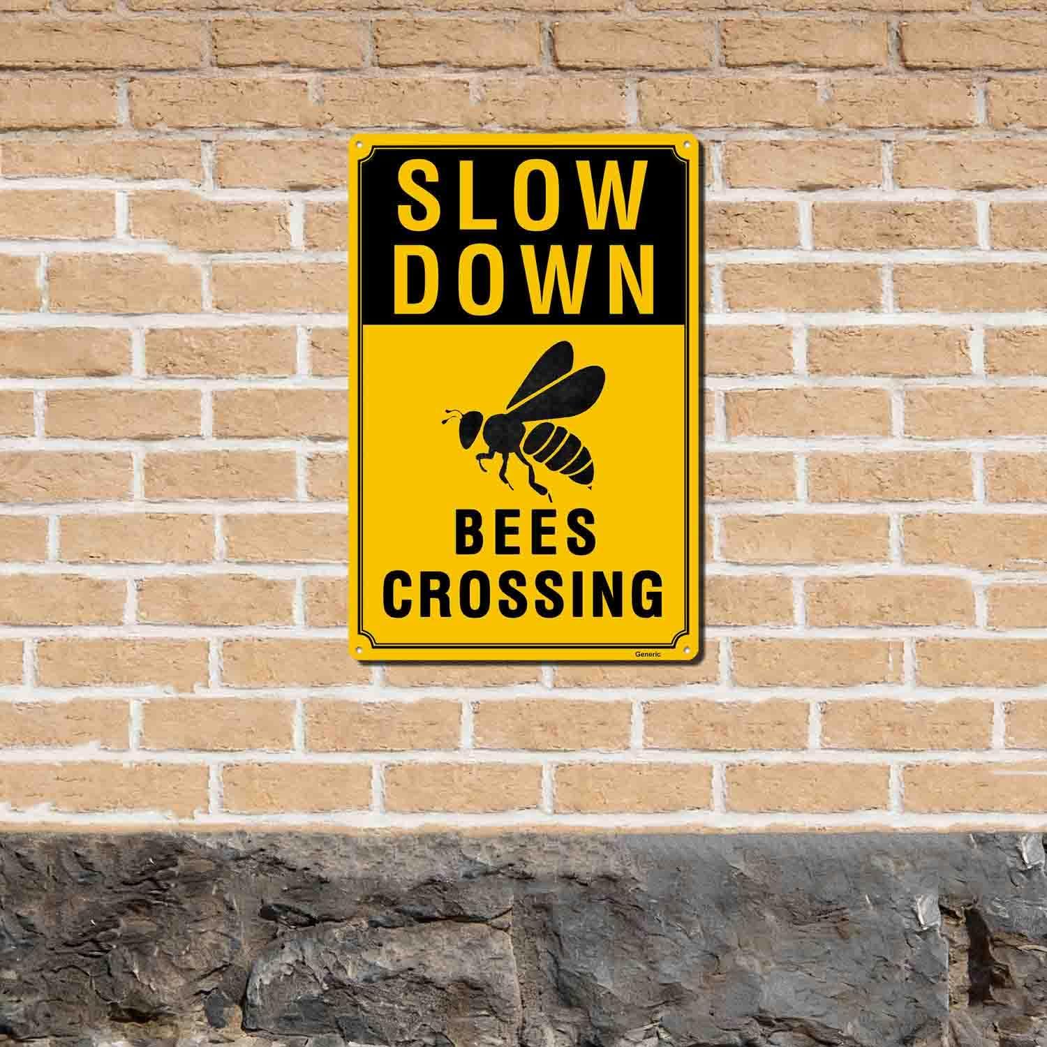 Slow Down Bees Crossing Sign, Aluminum Sign 8x12 Inch | Eye-Catching, Durable, Rust-Resistant | Easy to Install Indoor/Outdoor Decor, Wall Art & Wildlife Awareness Sign image 4