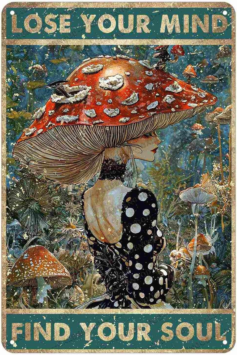 Vintage Mushrooms Hunter Metal Sign Lose Your Mind Find Your Soul Tin Poster Home Bar Kitchen Bedroom Living Room Cafes Art Wall Decor 12x8 Inch