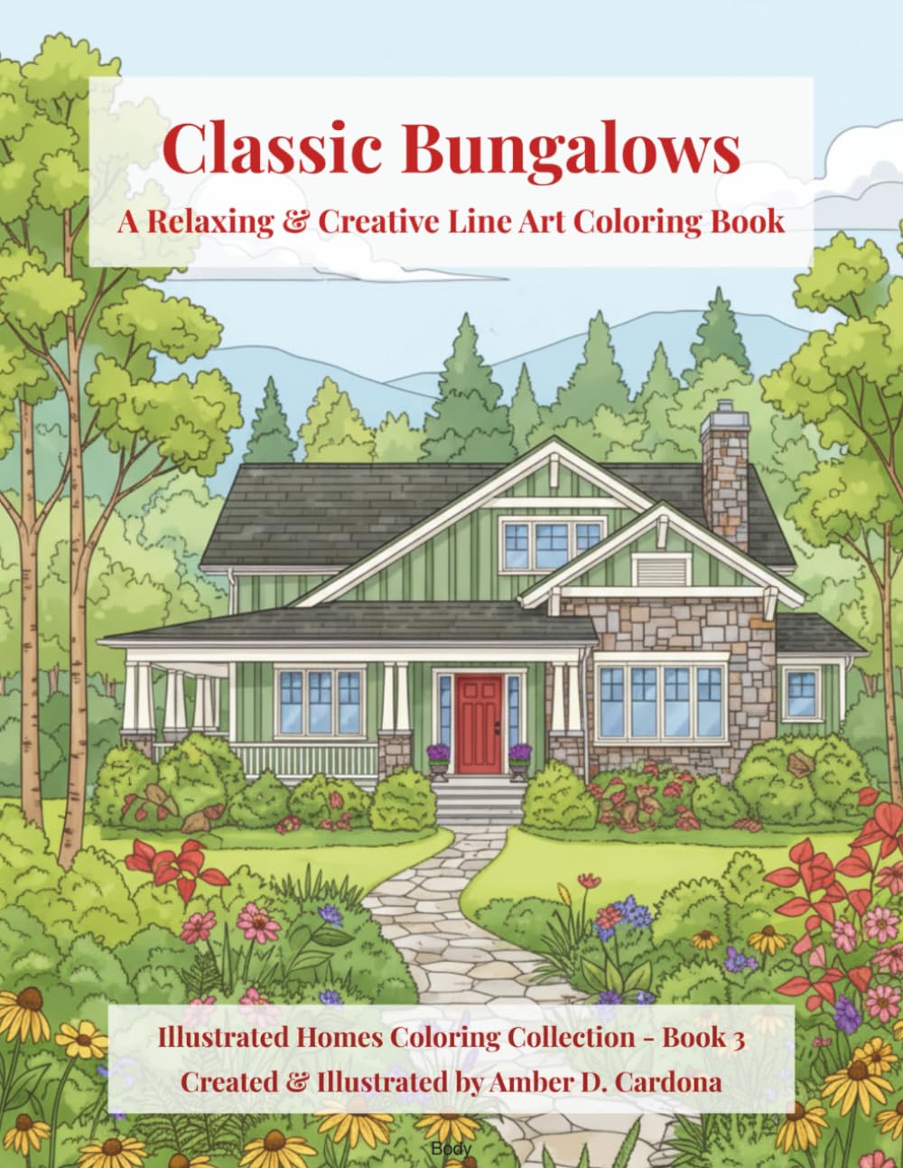 Classic Bungalows: An Relaxing & Creative Line Art Coloring Book (Illustrated Homes Coloring Collection)