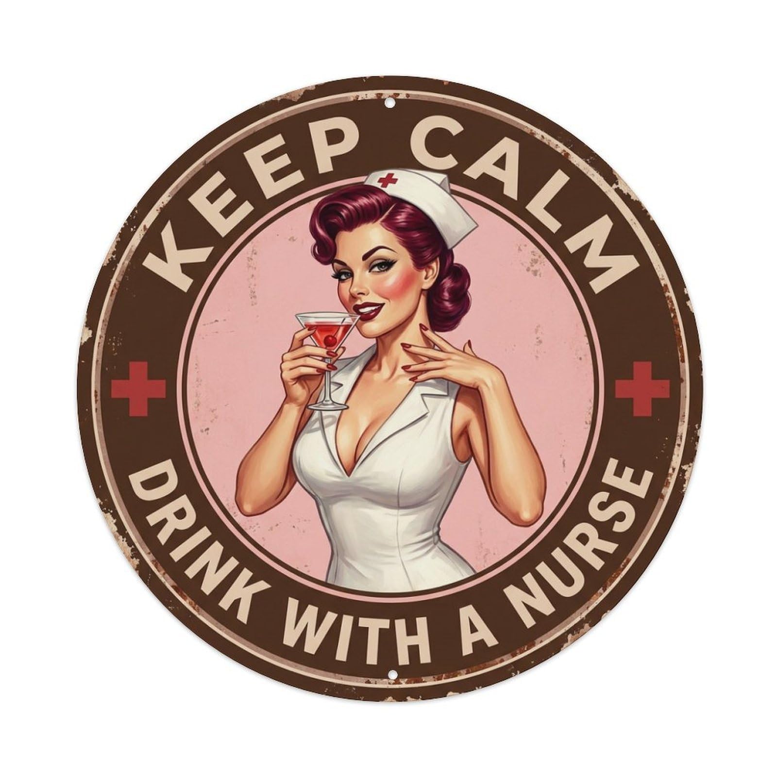 CHILL OUT Drink With A Nurse Red Wine Glass Metal Tin Sign