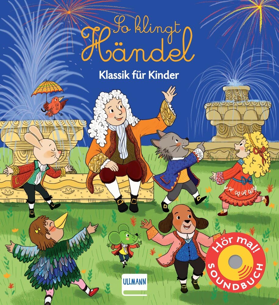 So klingt Händel: Klassik für Kinder (Soundbuch)