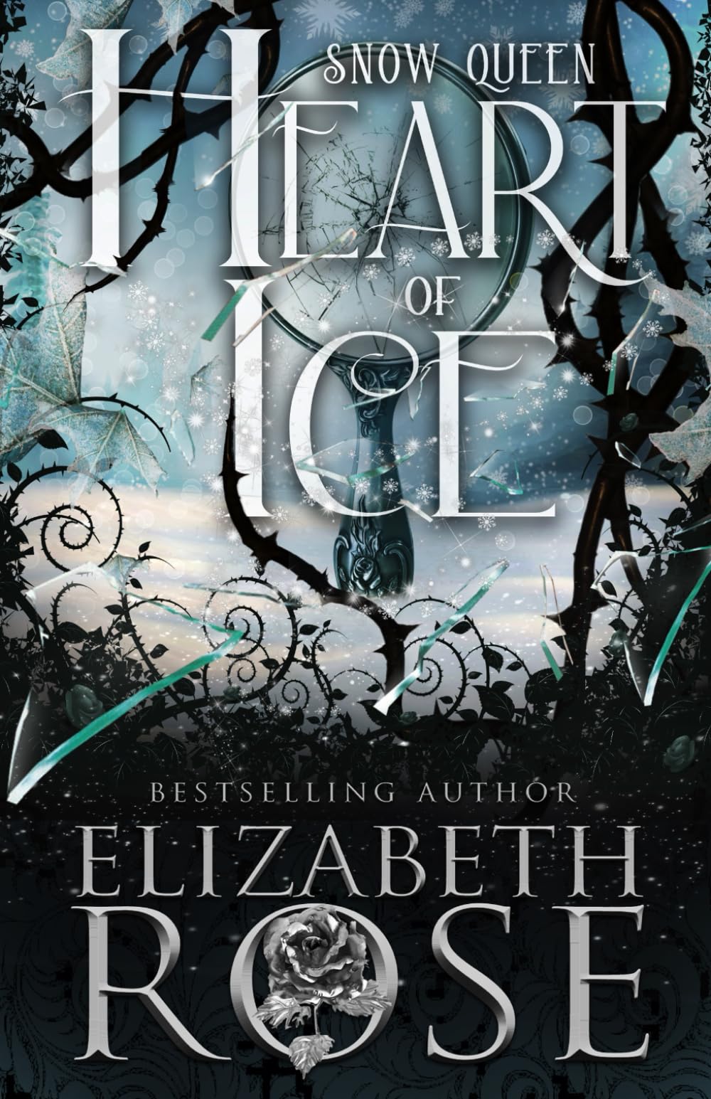 Heart of Ice: A Retelling of the Snow Queen: 7 (Tangled Tales)