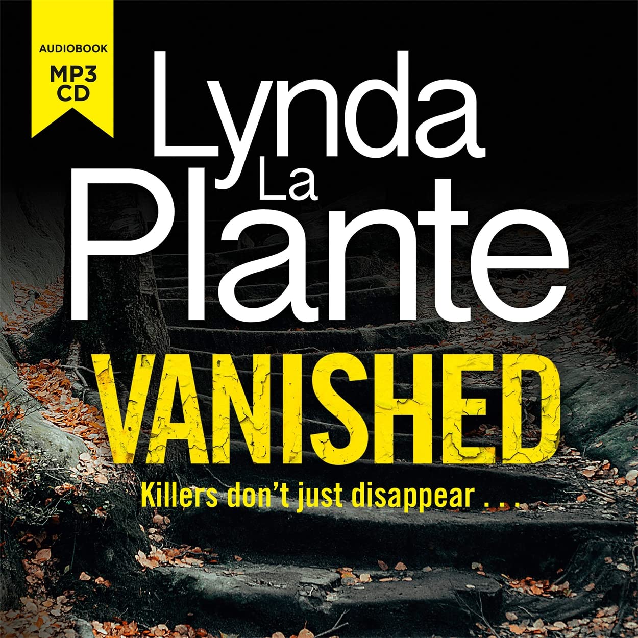 Vanished: The gripping thriller from bestselling crime writer Lynda La Plante