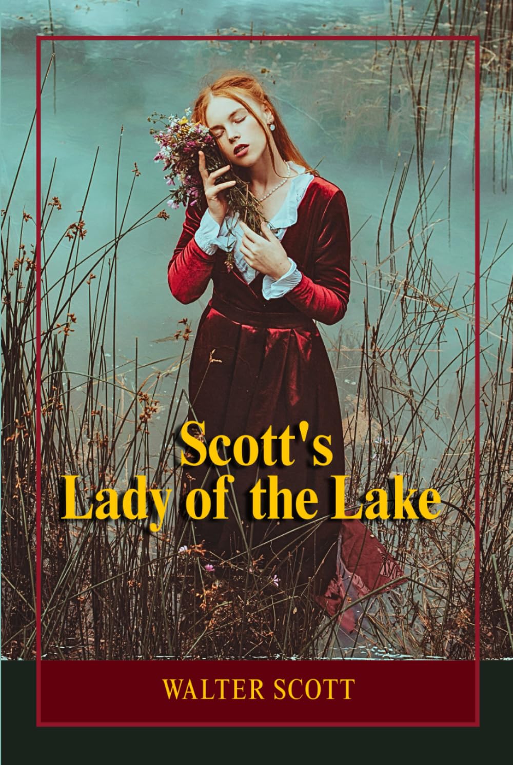 Scott's Lady of the Lake: A Romantic Epic of Highland Legends, Chivalric Honor, and Medieval Scottish Warfare