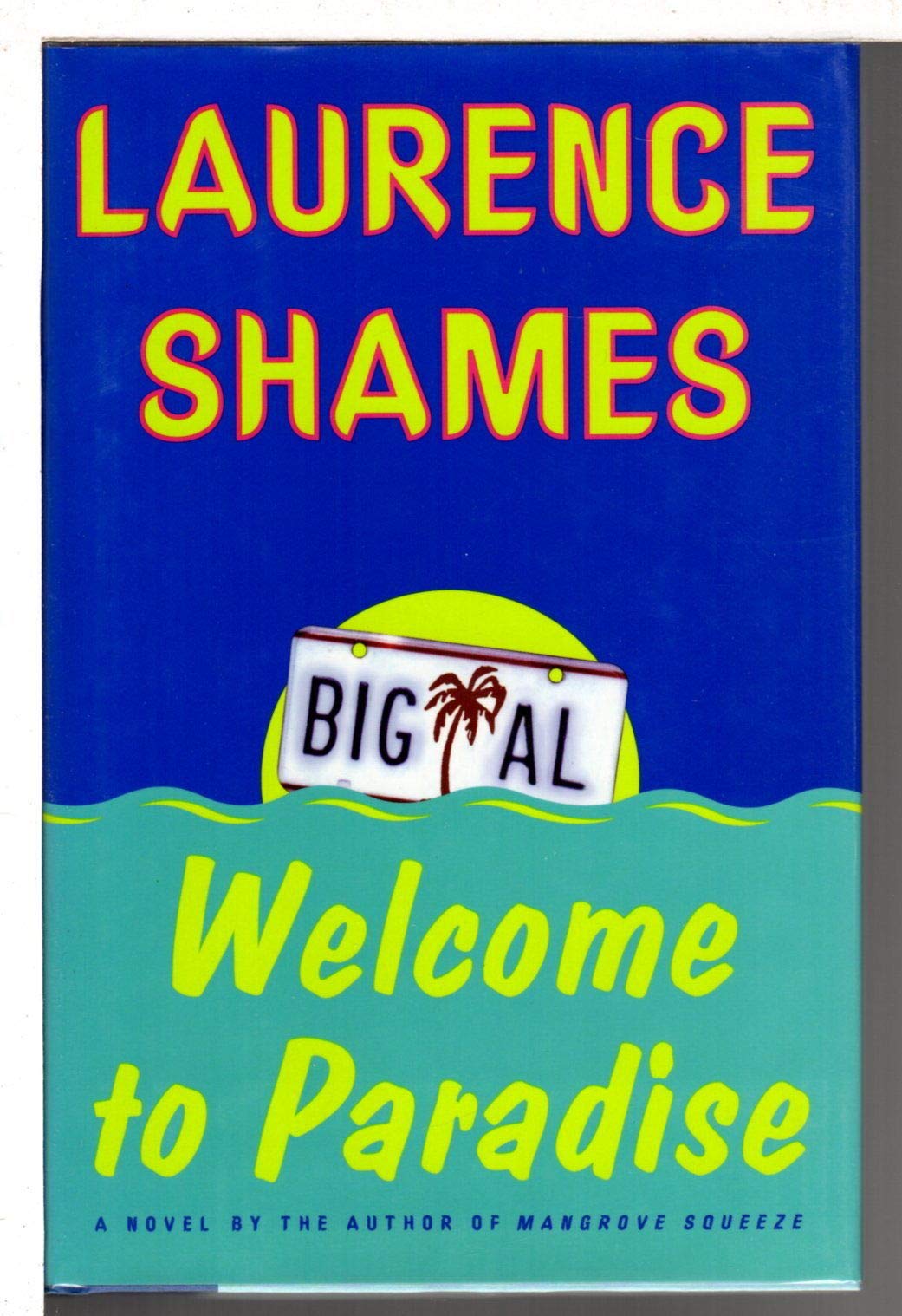 Cover of Welcome to Paradise: A Novel