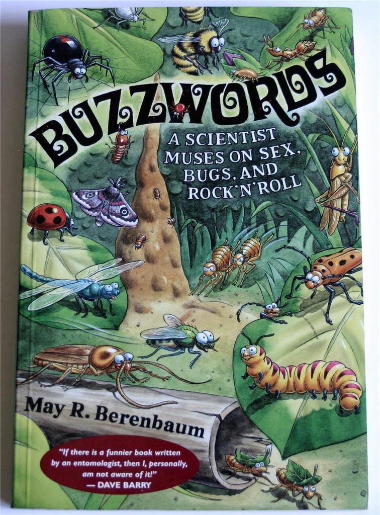 Buy Buzzwords: A Scientist Muses on Sex, Bugs, and Rock 'n' Roll — BookShops.in