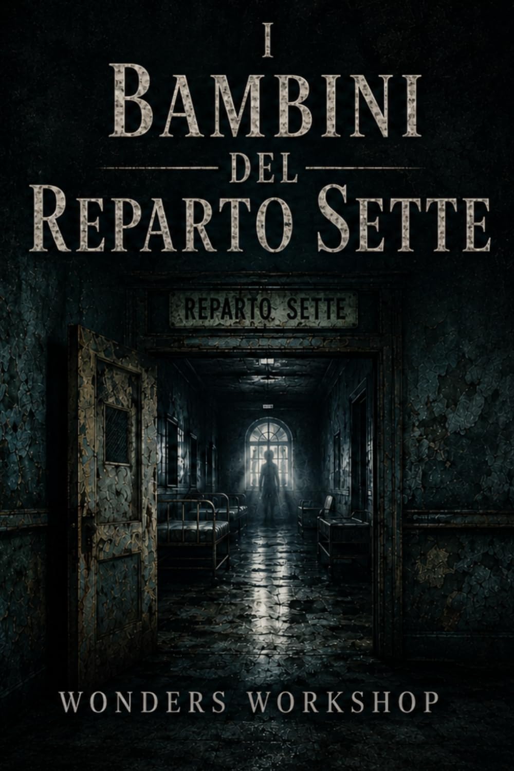 I bambini del Reparto Sette: Un thriller psicologico su bambini scomparsi, archivi segreti e memorie proibite (The Blackmere Files)