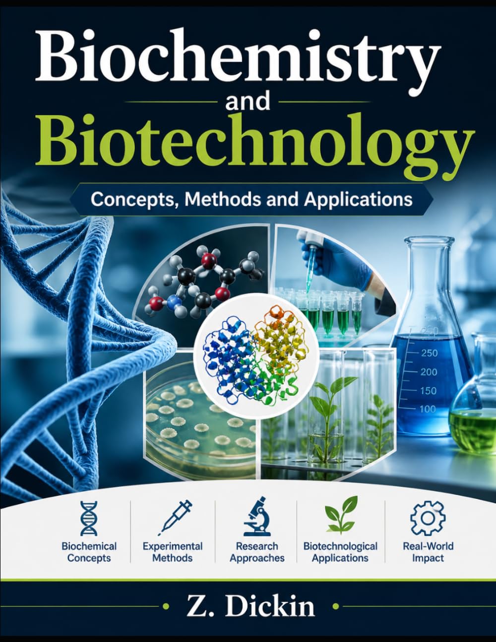 Biochemistry and Biotechnology: Concepts, Methods and Applications