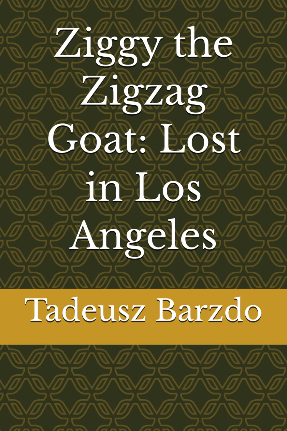 Ziggy the Zigzag Goat: Lost in Los Angeles