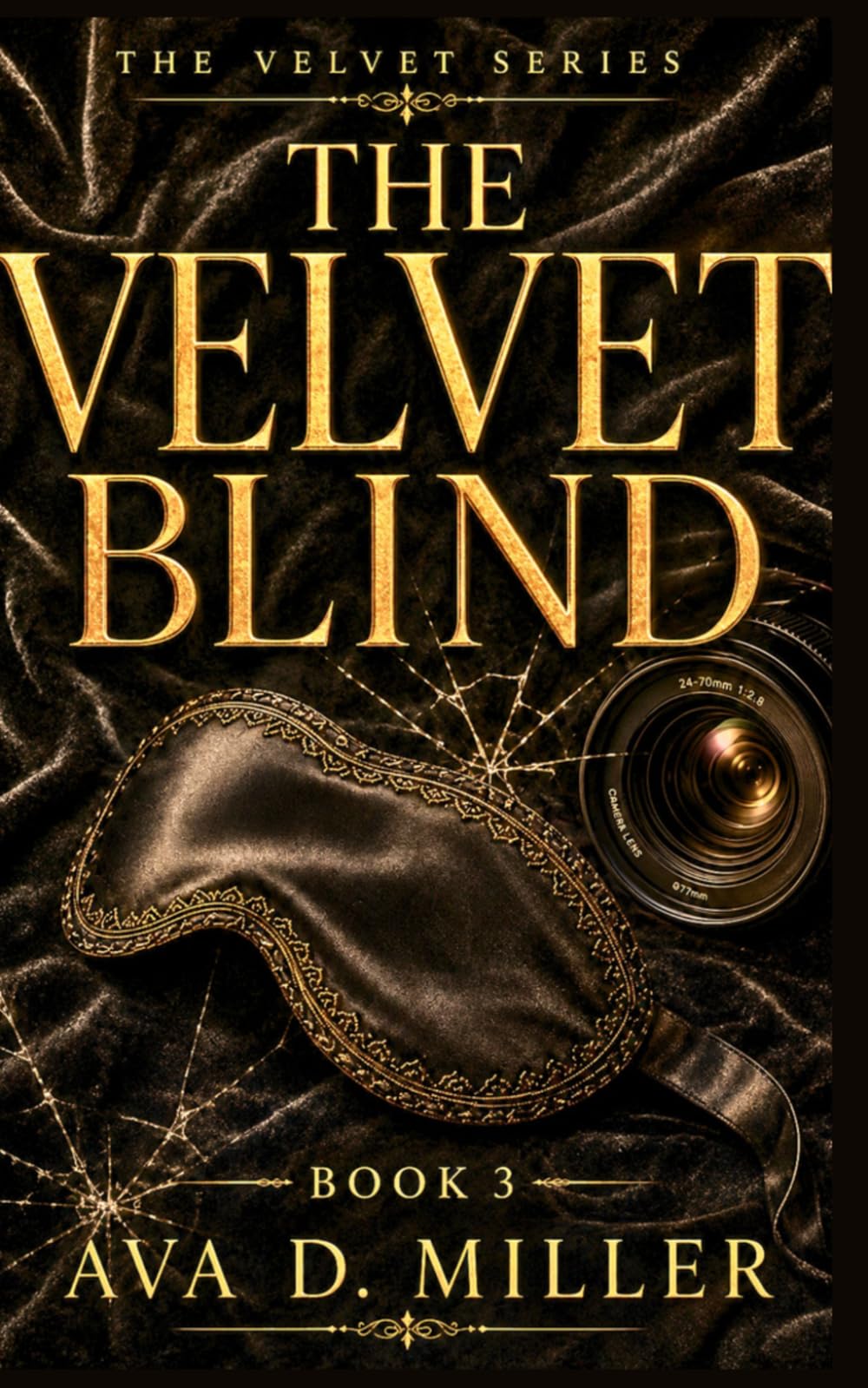 The Velvet Blind: A Forced-Proximity Billionaire Romantic Suspense (The Velvet Series)