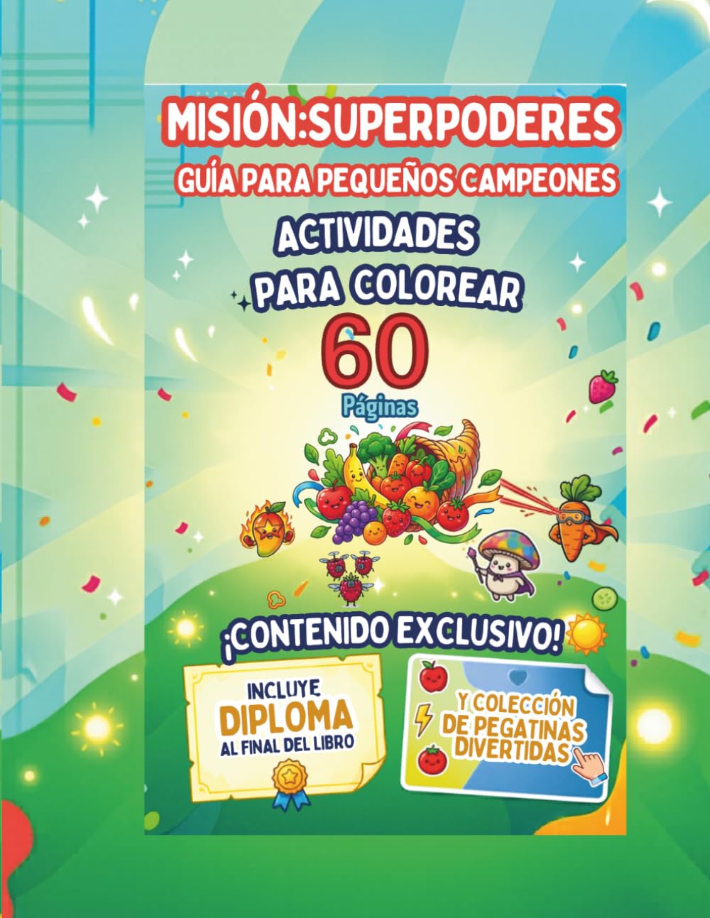 MISIÓN:SUPERPODERES: GUÍA PARA PEQUEÑOS CAMPEONES