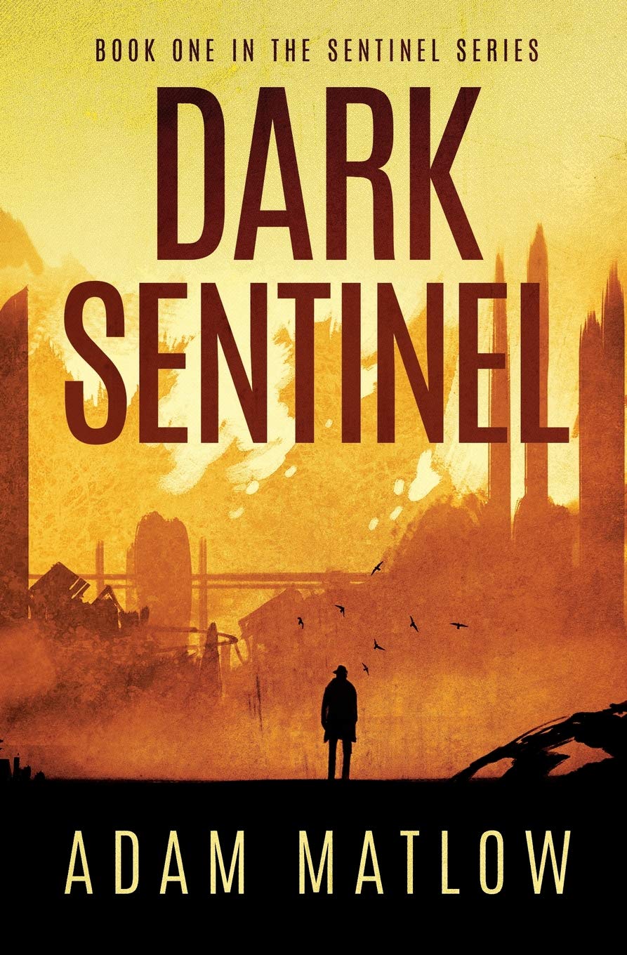 Dark Sentinel: Book one in the Sentinel Series: 1