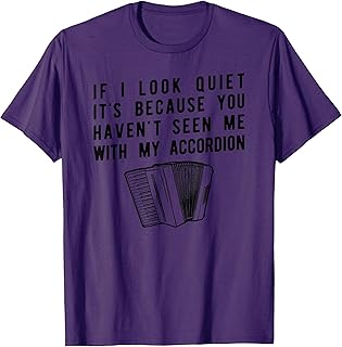 Funny Accordion T-Shirt, Accordionist Player Tee Apparel T-Shirt