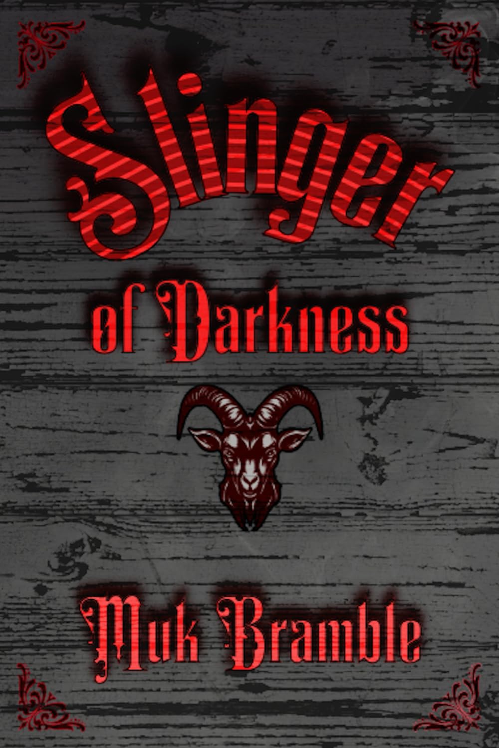 Slinger of Darkness