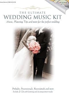 The Ultimate Wedding Music Kit: Music, Planning, Tips, and More for the Perfect Wedding