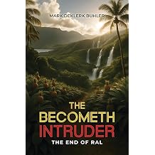 The Becometh Intruder The End of RAL