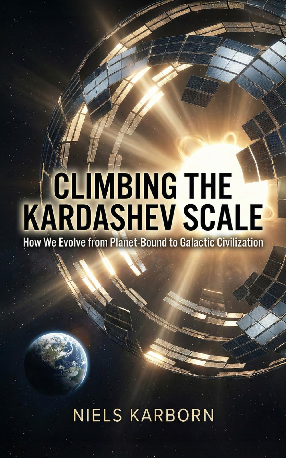 Climbing the Kardashev Scale: How We Evolve from Planet-Bound to Galactic Civilization