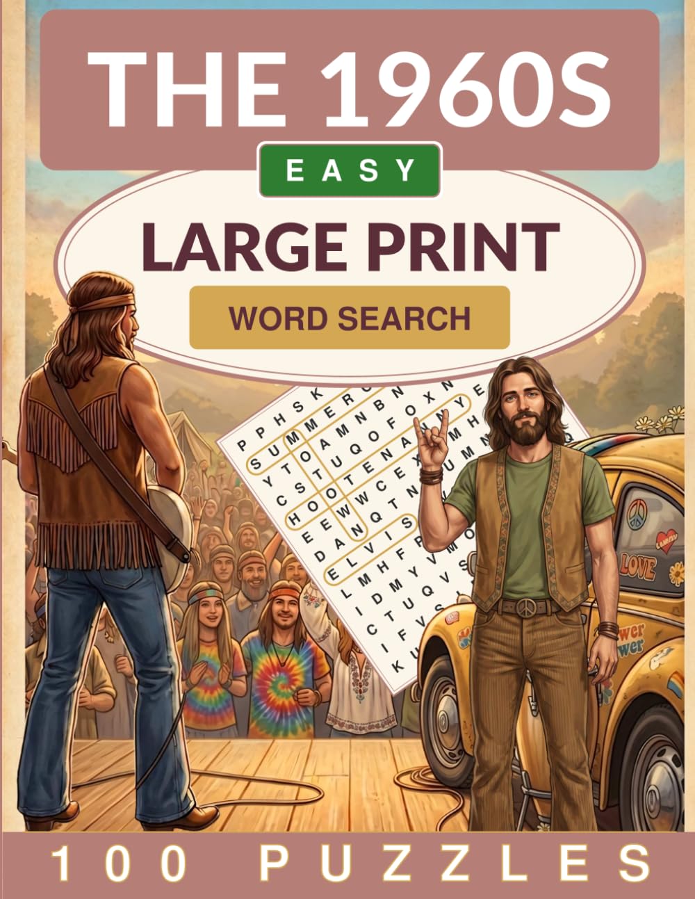 The 1960s Word Search Large Print: 100 Easy Word Search Puzzles for Adults and Seniors (Crackling Fire Word Search)