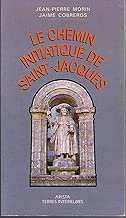 Download Le chemin initiatique de Saint-Jacques PDF