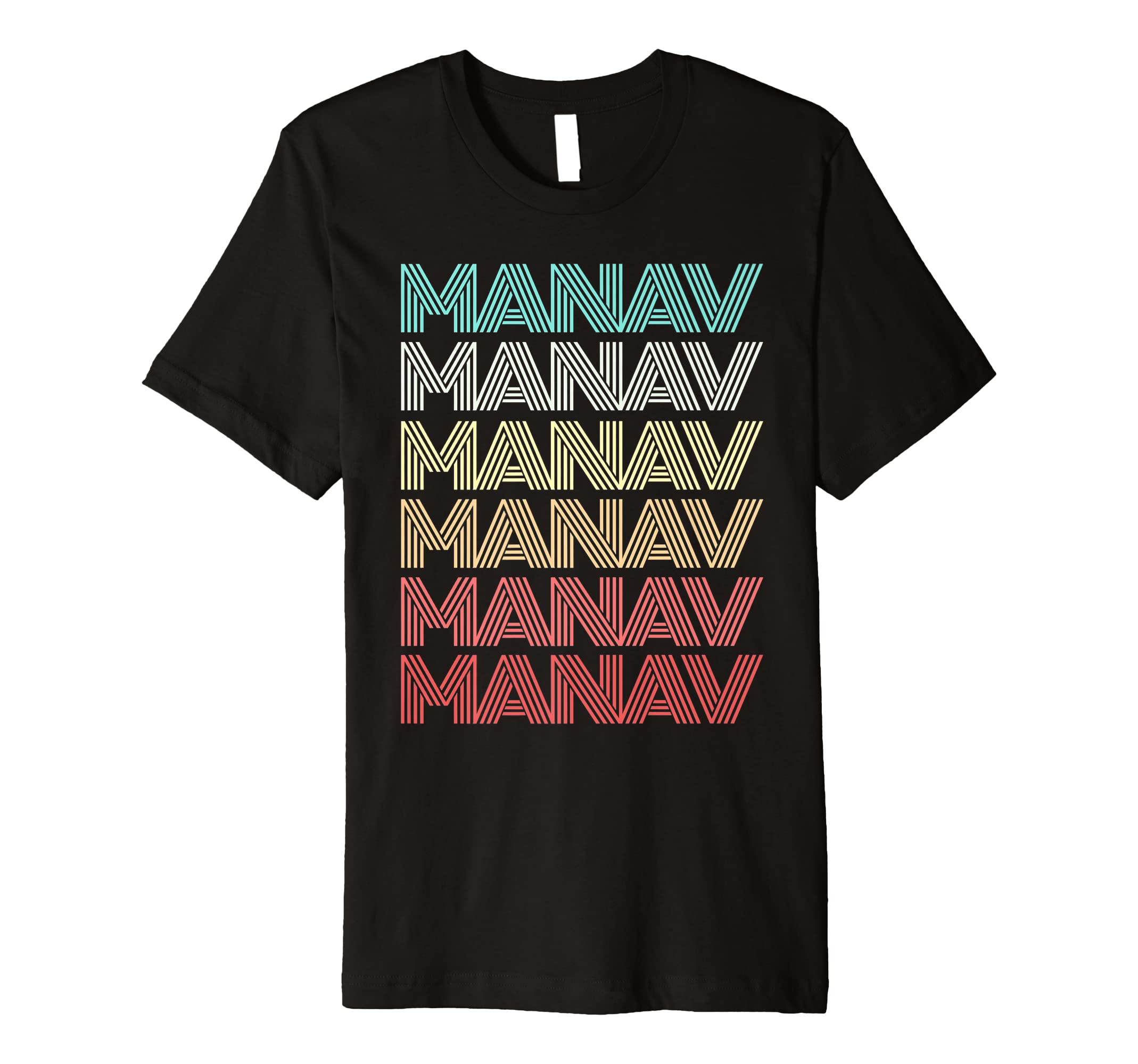 I'm Manav Doing Custom 80's ThingsFirst Name MANAV Indian Boy Retro Personalized Birthday Premium T-Shirt