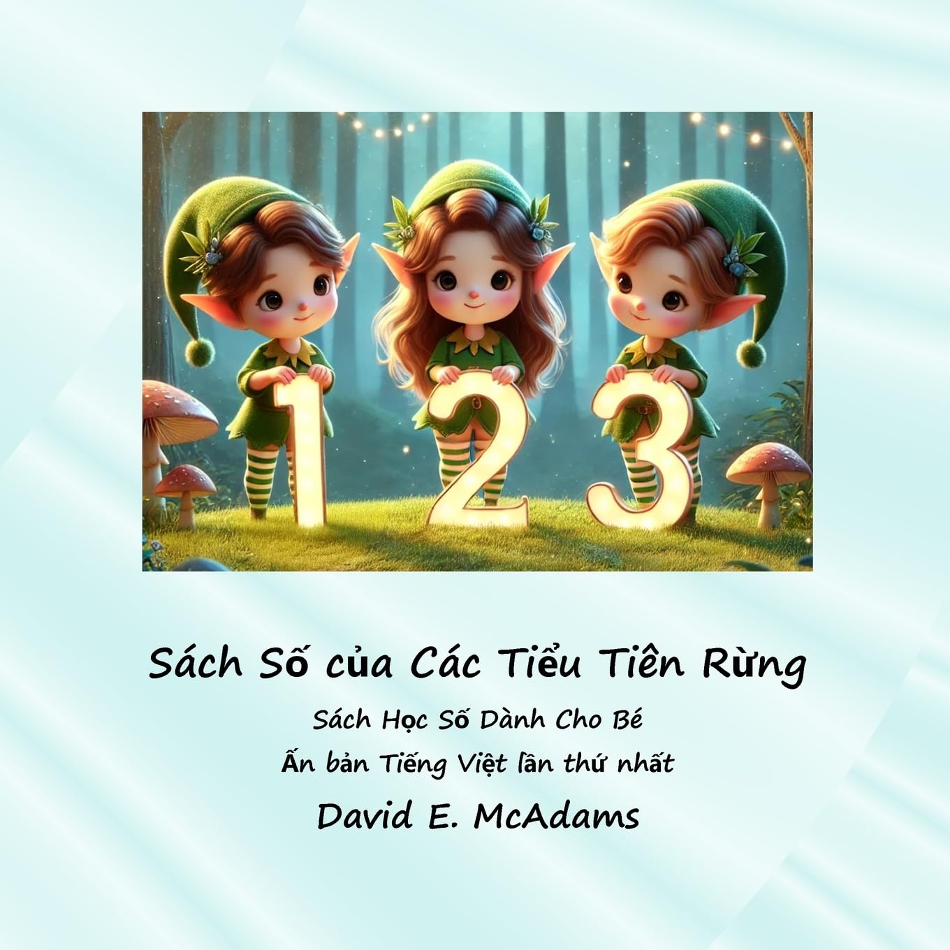 Sách Số của Các Tiểu Tiên Rừng: Sách Học Số Dành Cho Bé (Sách Toán Cho Trẻ Em)