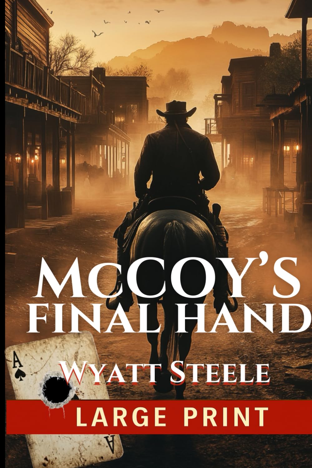 McCoy's Final Hand - LARGE PRINT Western: Gritty Adventure Western: 2 (The Outlaw McCoy Classic Western LARGE PRINT Series)