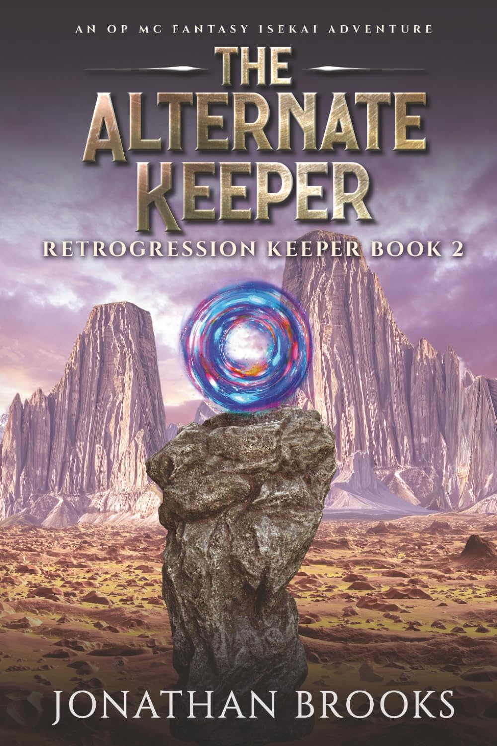 The Alternate Keeper: An OP MC Fantasy Isekai Adventure (Retrogression Keeper)