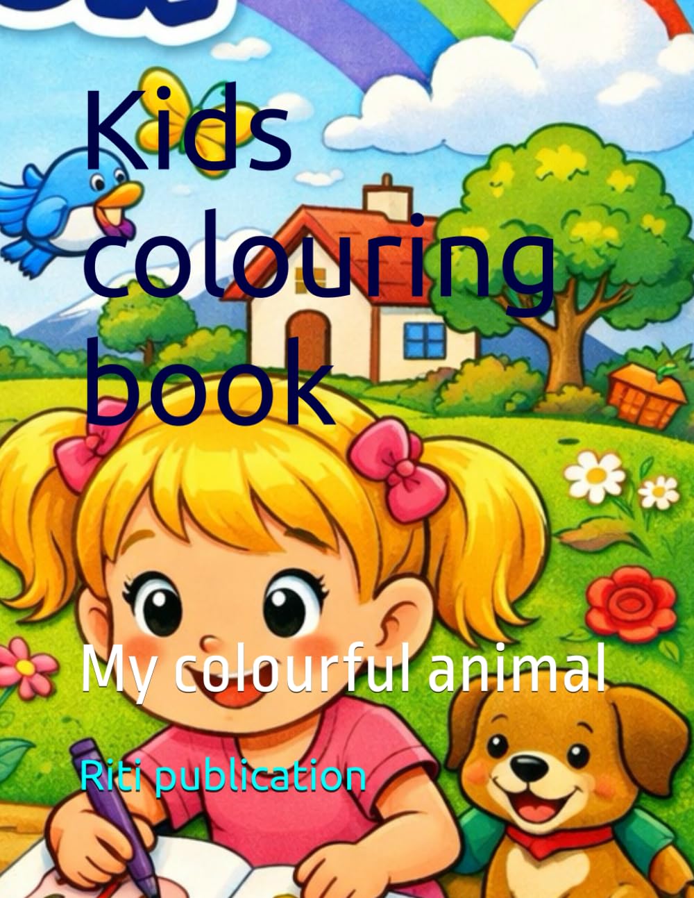 Kids colouring book: My colourful animal