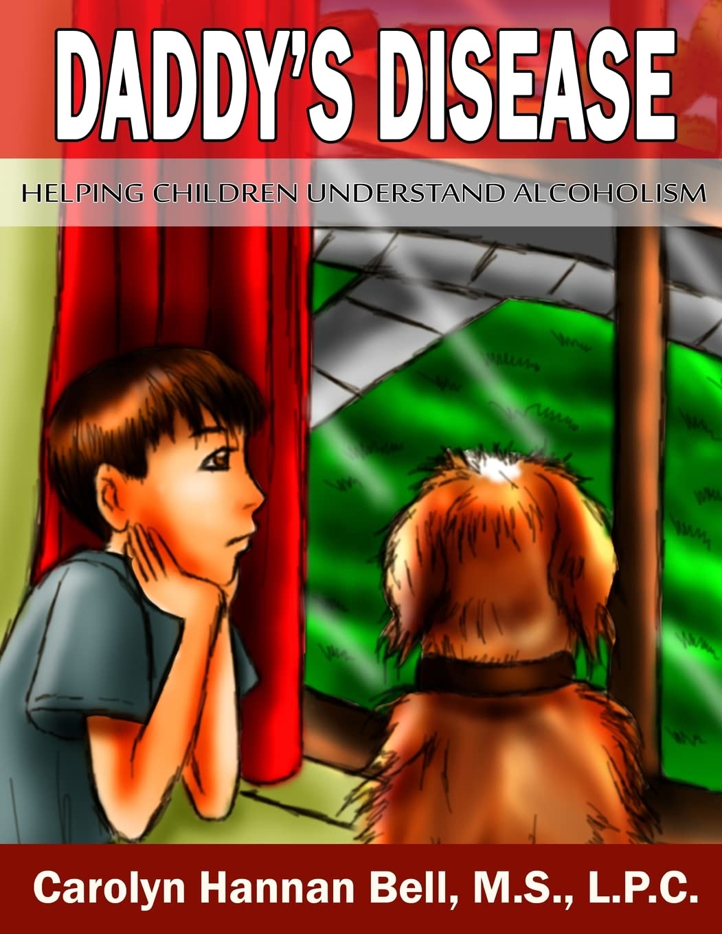 Daddy's Disease: 1 (Helping Children Understand)