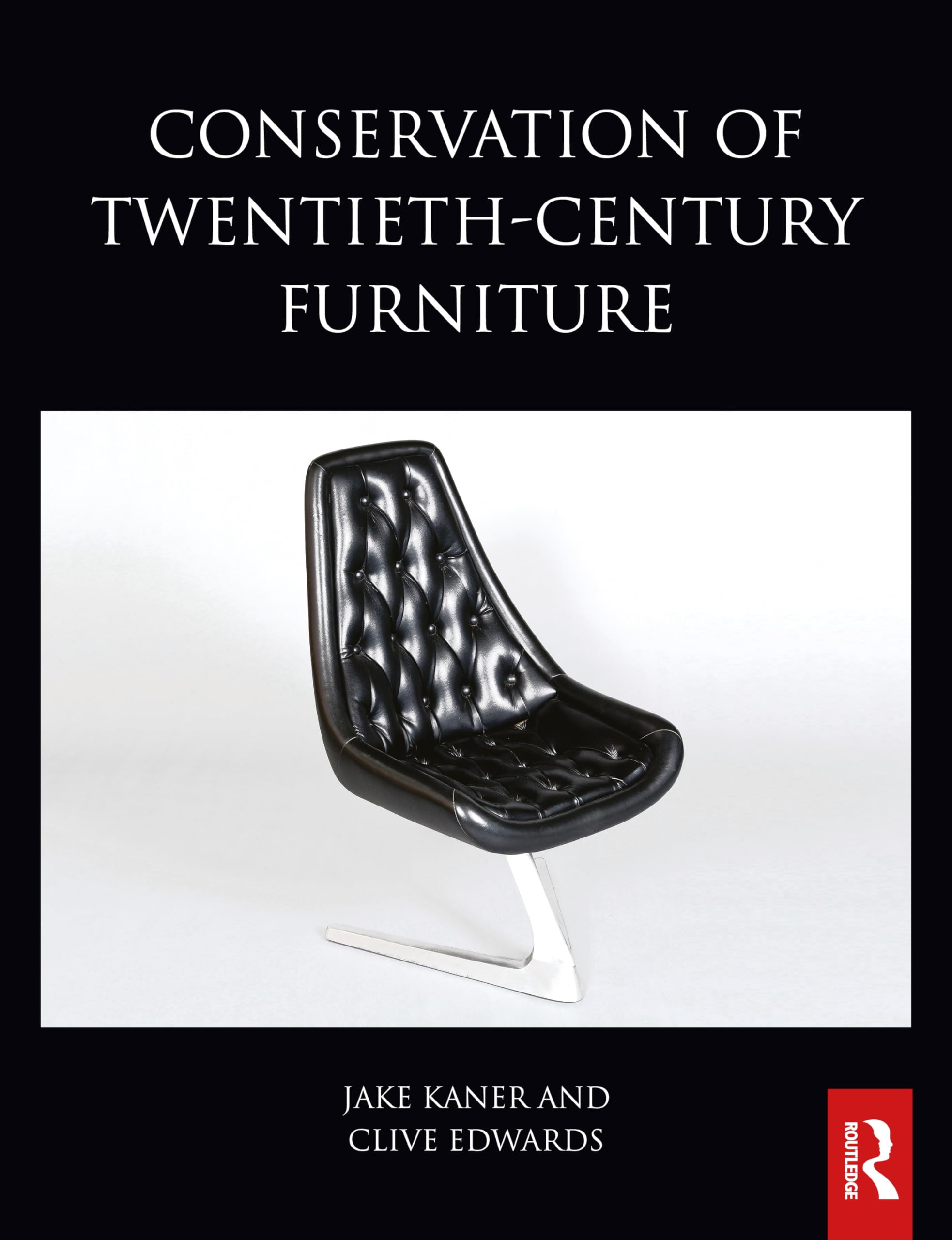 Conservation of Twentieth-Century Furniture (Routledge Series in Conservation and Museology)