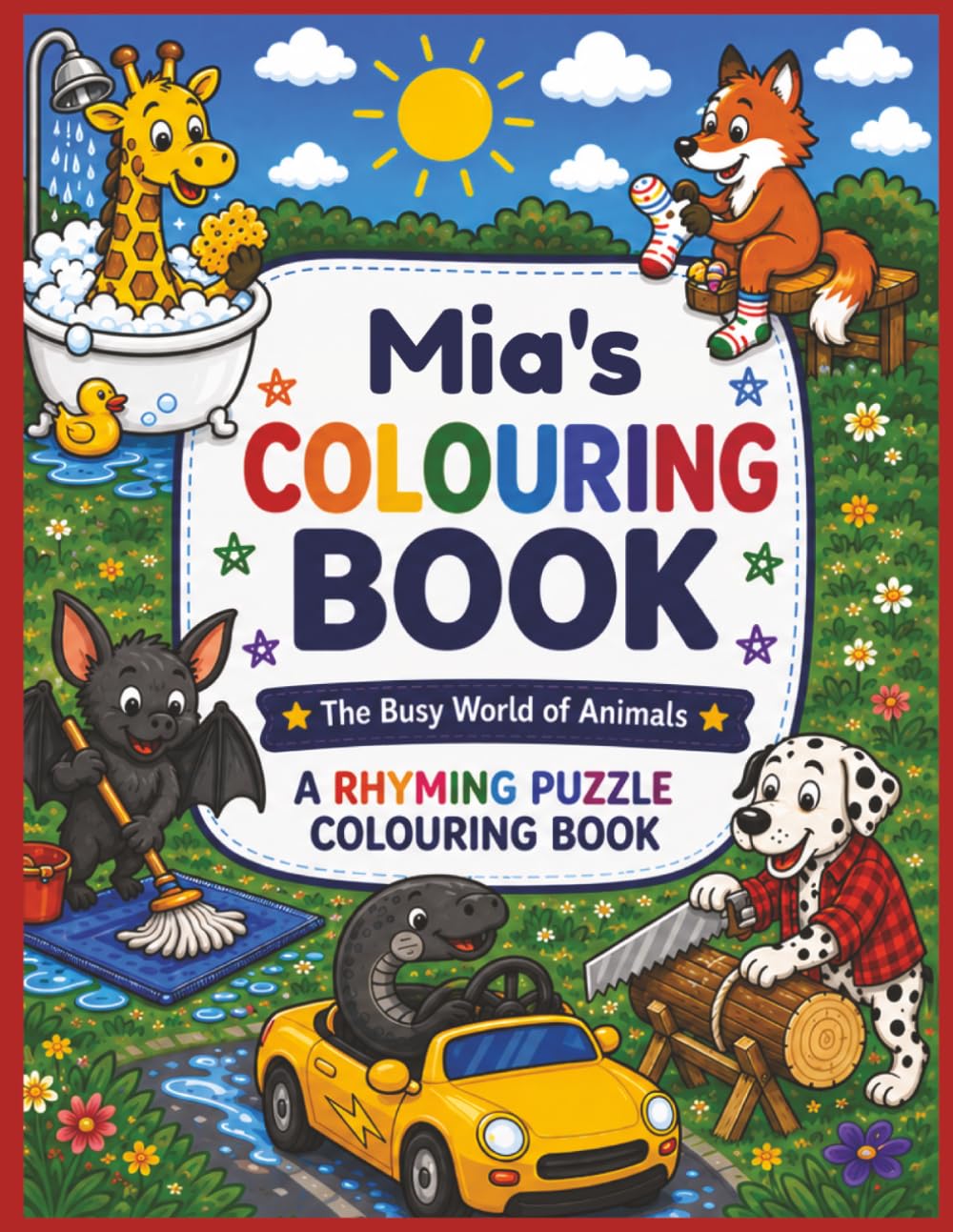 Mia’s Colouring Book: Rhyming Colouring Pages, Personalised gift for Mia, A Different Animal on Every Page, A great present for Christmas, Birthday or anytime!