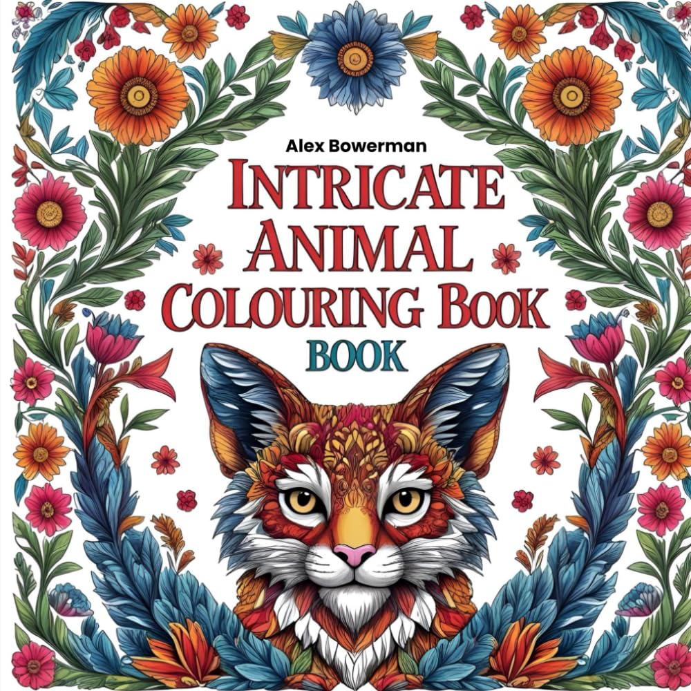 Intricate Animal Colouring Book: Designed for Adults