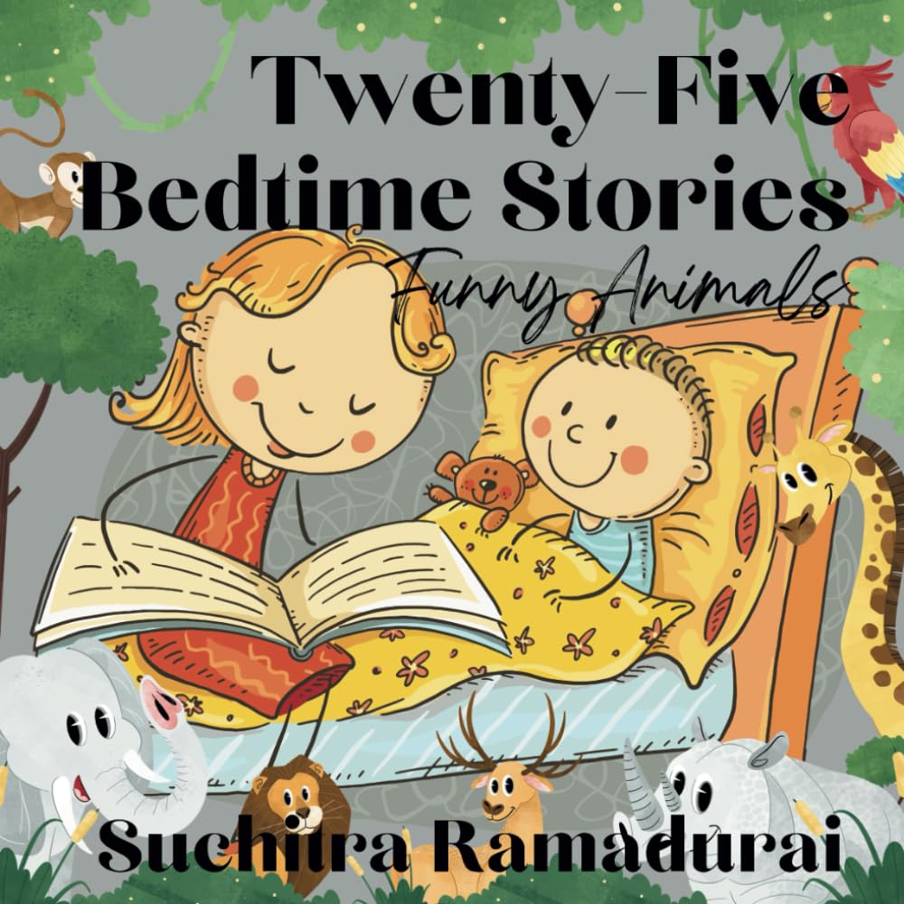 Twenty-Five Bedtime Stories - Funny Animals: Original short stories for children; Great for reading aloud (Storybooks)