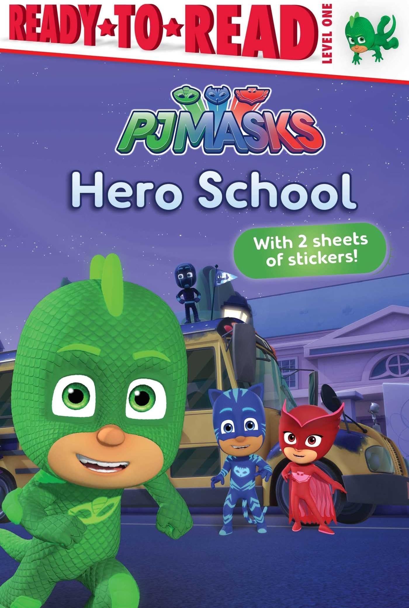 Hero School: Ready-to-Read Level 1 (PJ Masks)