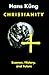 Christianity: Essence, History, Future