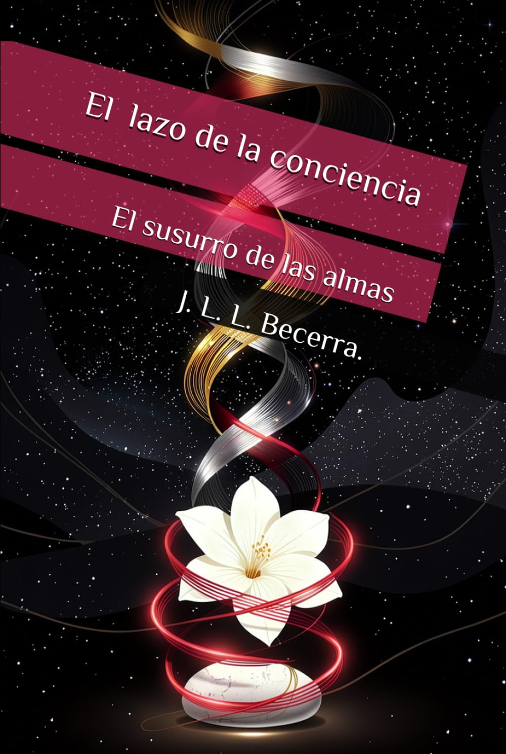 El susurro de las almas (El lazo de la conciencia)